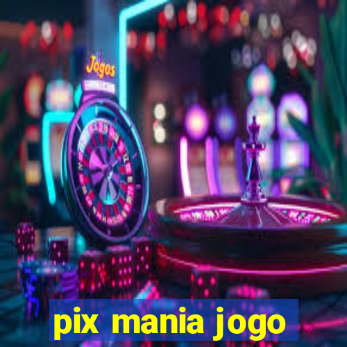 pix mania jogo